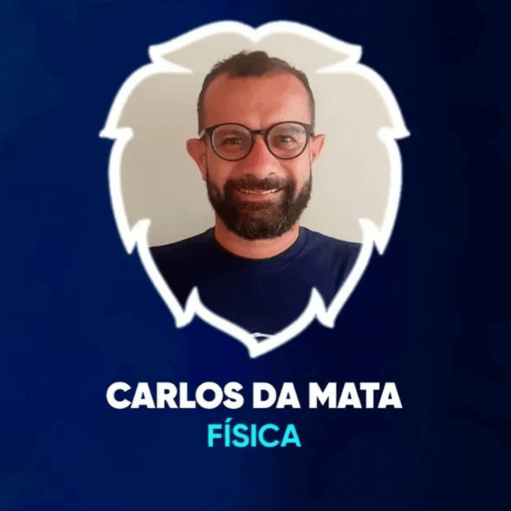 Professor Carlos da Mata — Física — Anglo Cataguases